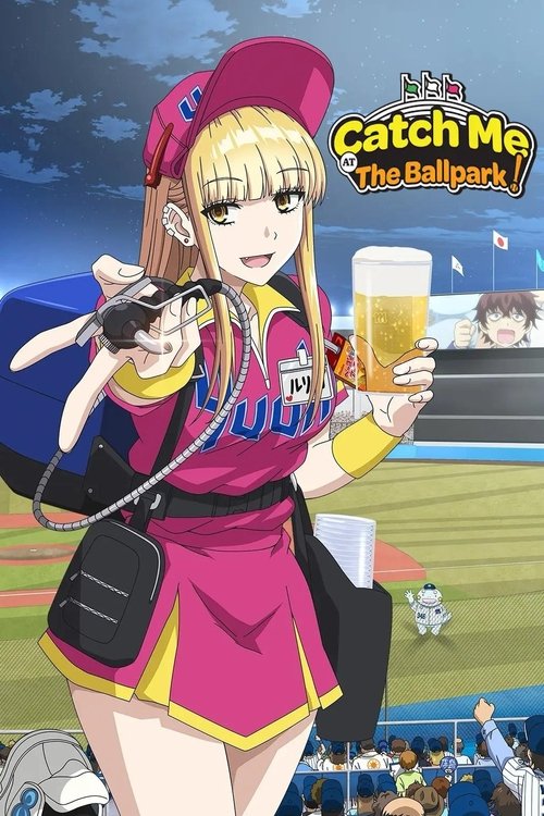 Affiche de Catch Me At The Ballpark!