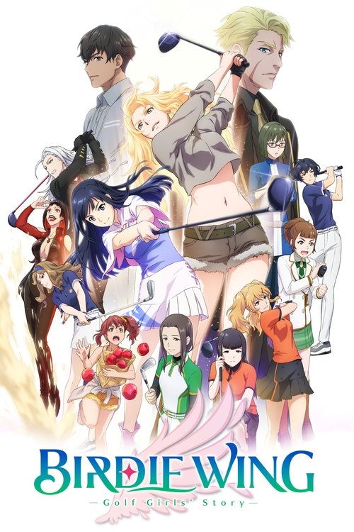 Affiche de Birdie Wing -Golf Girls' Story-
