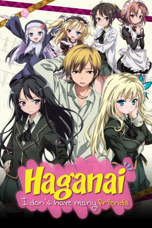 Affiche de Haganai: I Don'T Have Many Friends