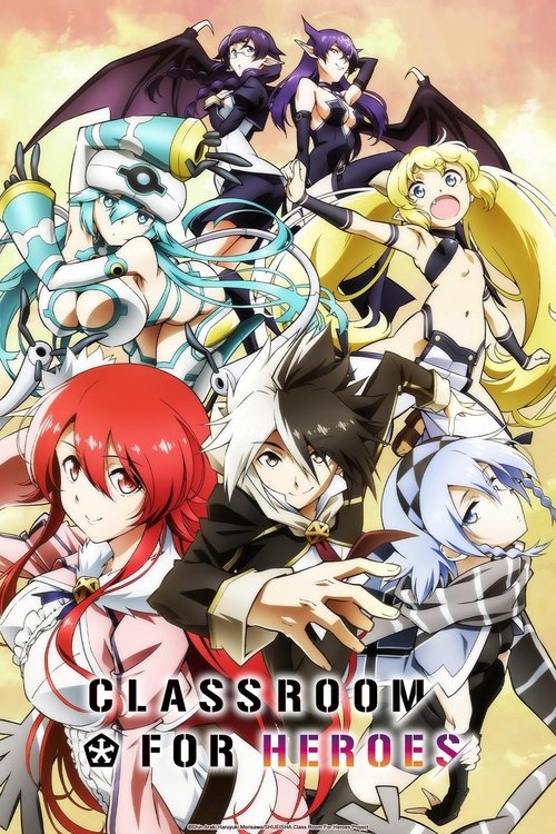 Affiche de Classroom For Heroes