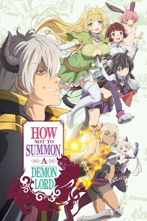 Affiche de How Not To Summon A Demon Lord