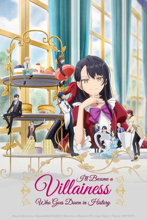 Affiche de I'Ll Become A Villainess That Will Go Down In History