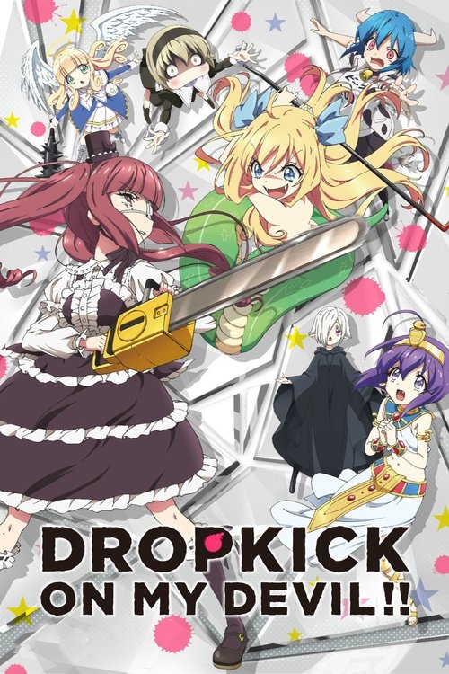 Affiche de Dropkick On My Devil!
