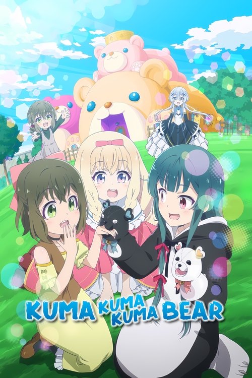 Affiche de Kuma Kuma Kuma Bear
