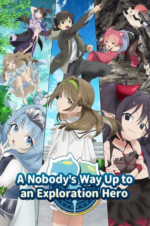 Affiche de A Nobody'S Way Up To An Exploration Hero