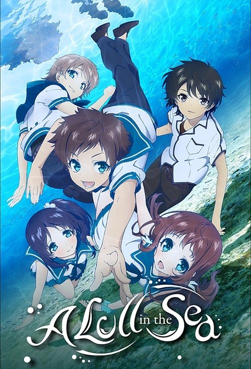 Affiche de Nagi No Asukara