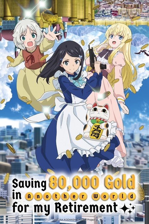 Affiche de J'Épargne 80 000 Pièces D'Or Dans Un Autre Monde Pour Ma Retraite