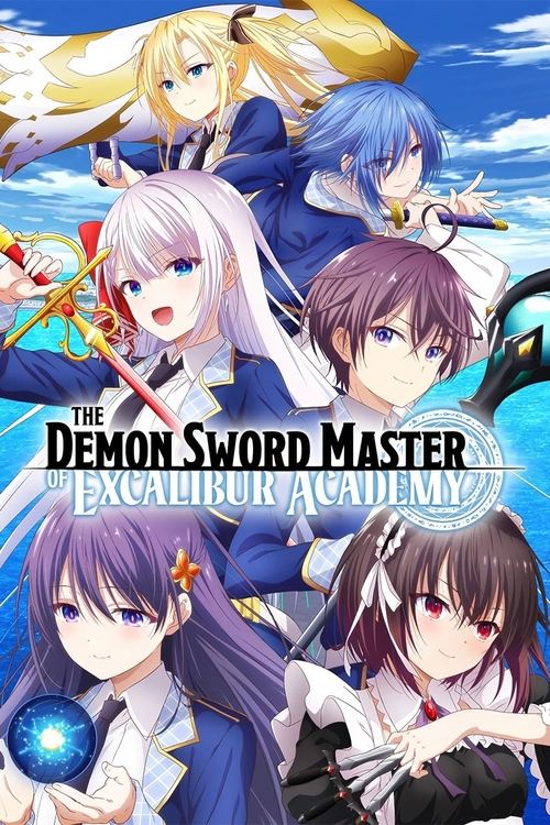 Affiche de The Demon Sword Master Of Excalibur Academy