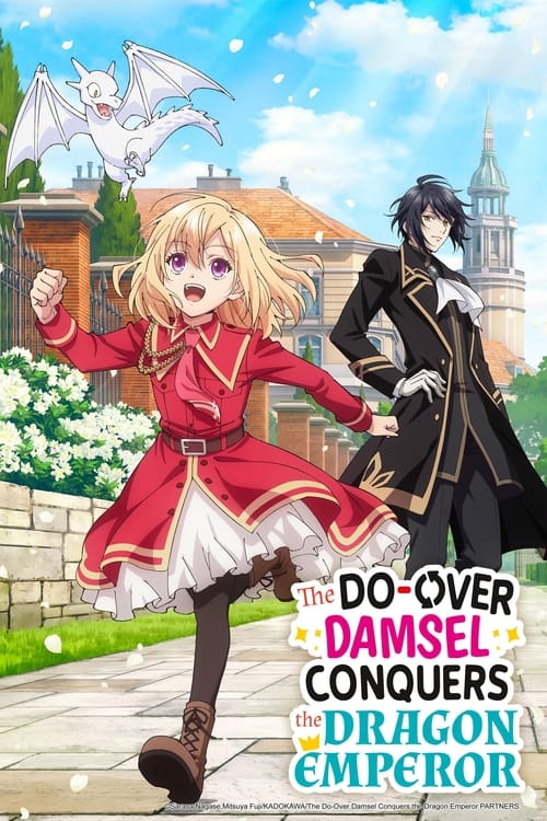Affiche de The Do-Over Damsel Conquers The Dragon Emperor