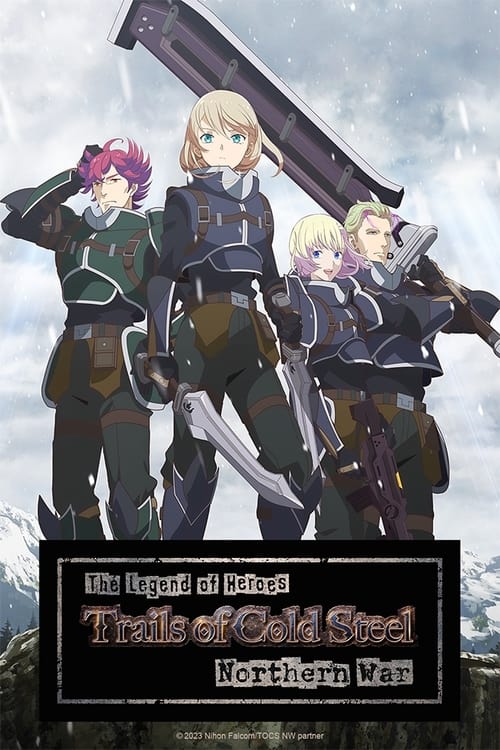Affiche de The Legend Of Heroes: Trails Of Cold Steel - Northern War
