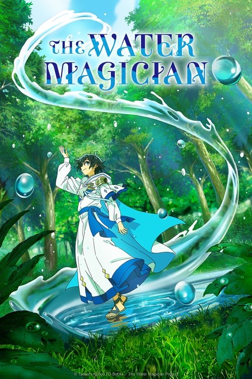 Affiche de The Water Magician