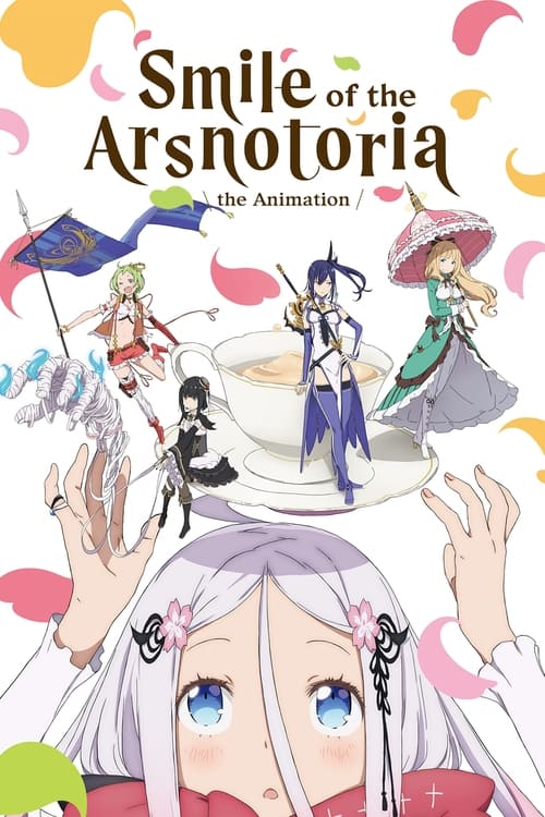 Affiche de Smile Of The Arsnotoria The Animation